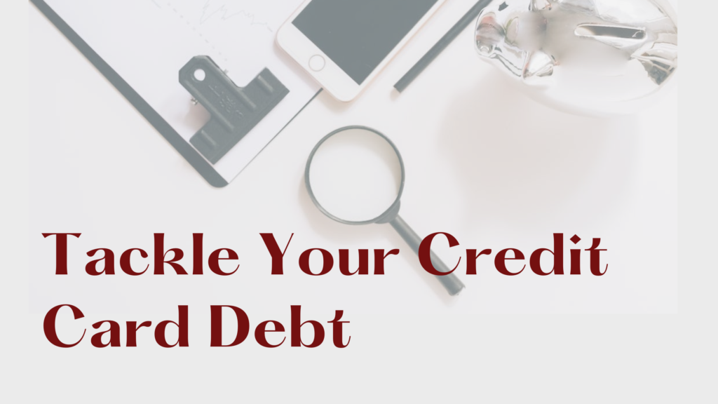 Tackle Your Credit Card Debt